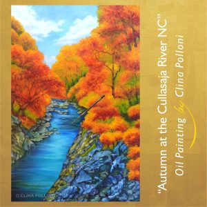 Autumn at the Cullasaja River NC- Oil by Clina Polloni.