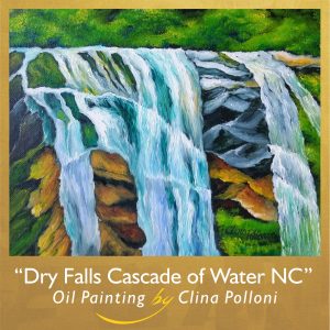 Dry Falls Cascade of Water NC-Oil Painting by Clina Polloni.