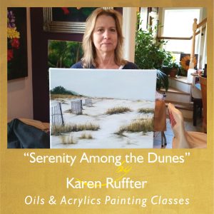 Serenity Among the Dunes by Karen Ruffner -Painting Class acrylics oils