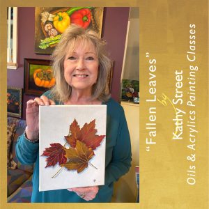 Kathy Street-Fallen Leaves-Painting classes acrylics oils.