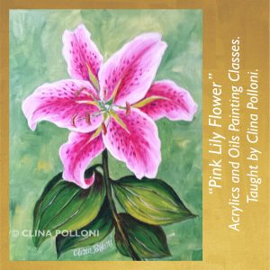 Painting Class acrylics oils-Pink Lily.